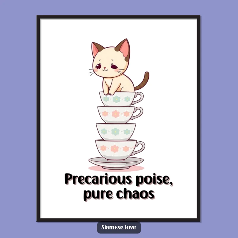 Funny Siamese Cat Teacup Tower Digital Art Print - Hilarious Feline Wall Art Gift!