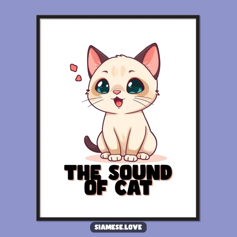 Funny Chattering Siamese Cat Print - Exaggerated Sound Art Gift