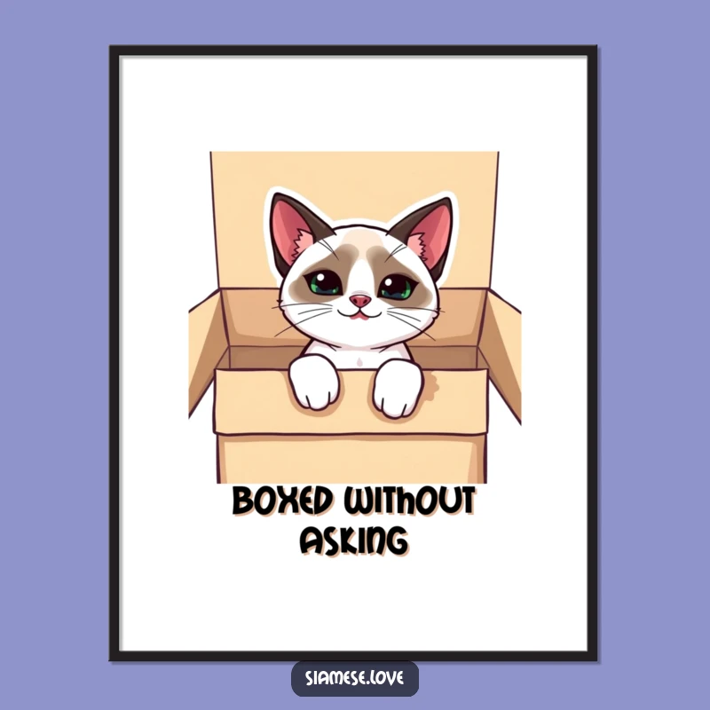 Funny Kawaii Siamese Cat Box Poster - Playful Wall Art & Gift
