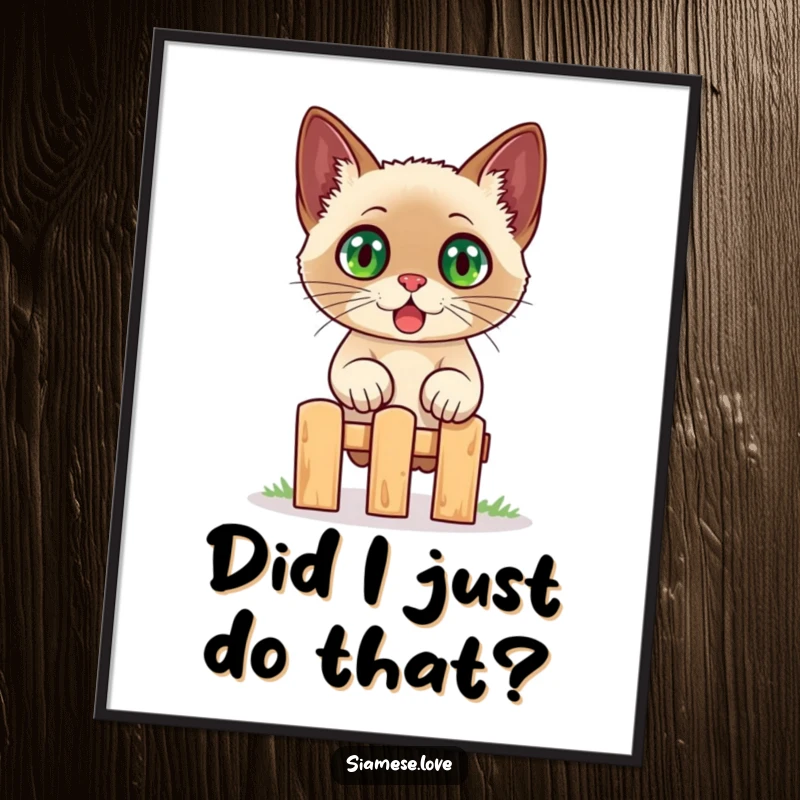 Funny Siamese cat poster print, a wide-eyed, astonished cat in mid-air, clearing a small fence with comical urgency.