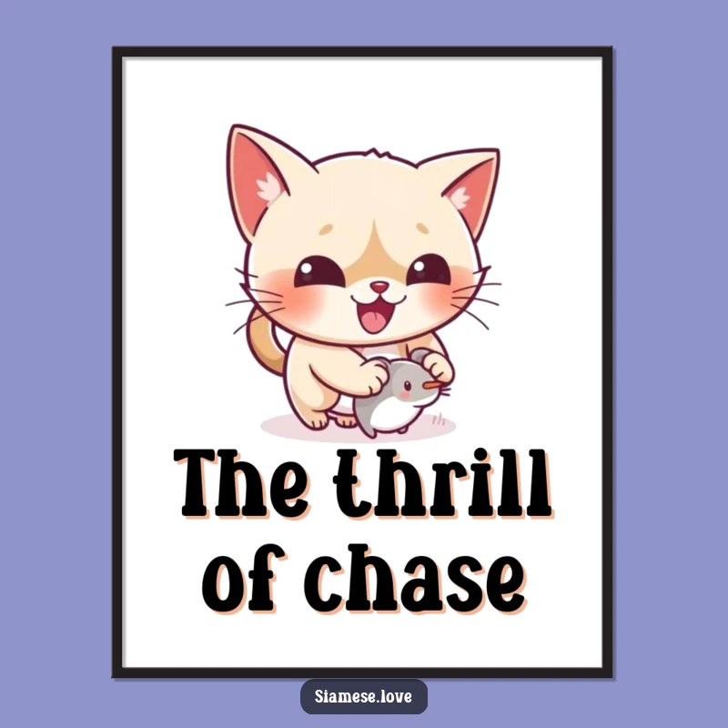 Funny Cat Mouse Toy Poster - Kawaii Siamese Art, Playful Decor Gift!