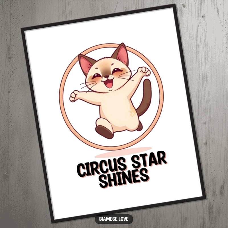 Funny poster capturing a cheerful Siamese cat gracefully leaping through a hoop with evident joy and enthusiasm.