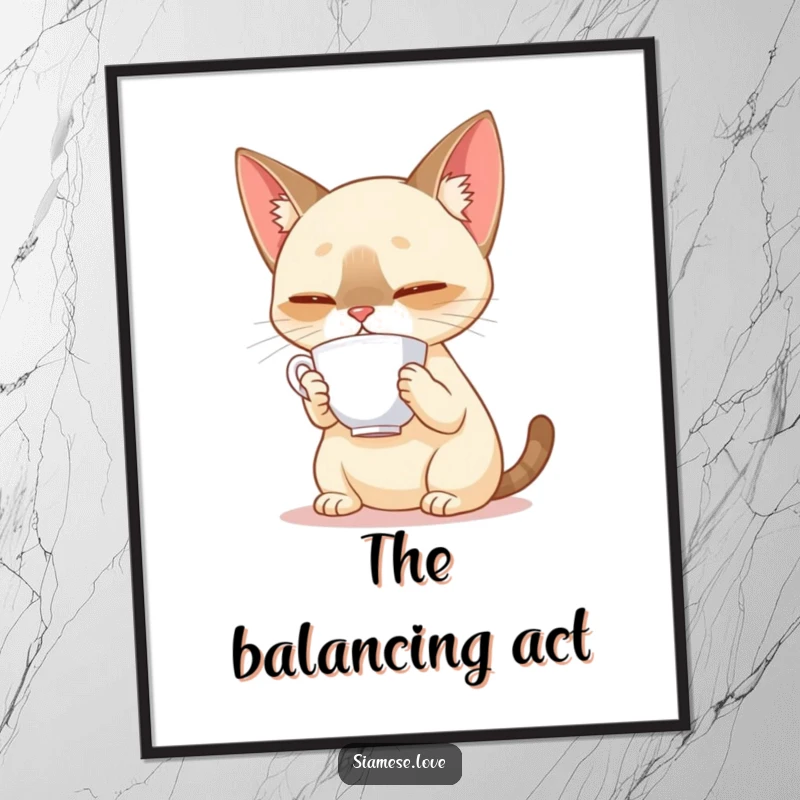 Funny Siamese cat concentrating on balancing a teacup on its nose, depicted on a poster for elegant and humorous wall art.