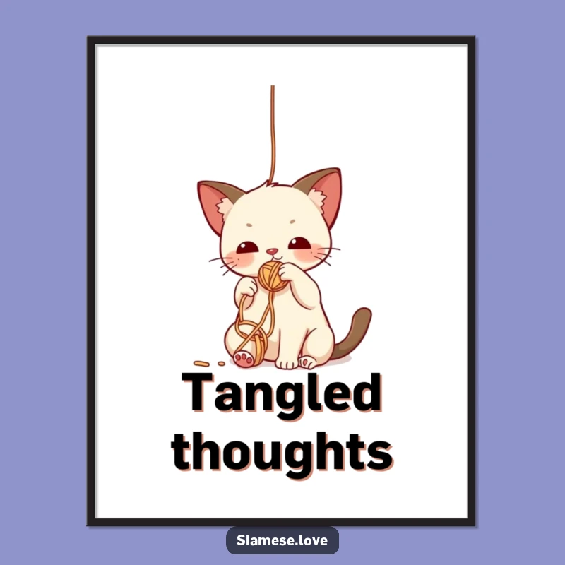 Funny Siamese Cat Yarn Poster: Playful Art, Perfect Funny Gift Decor