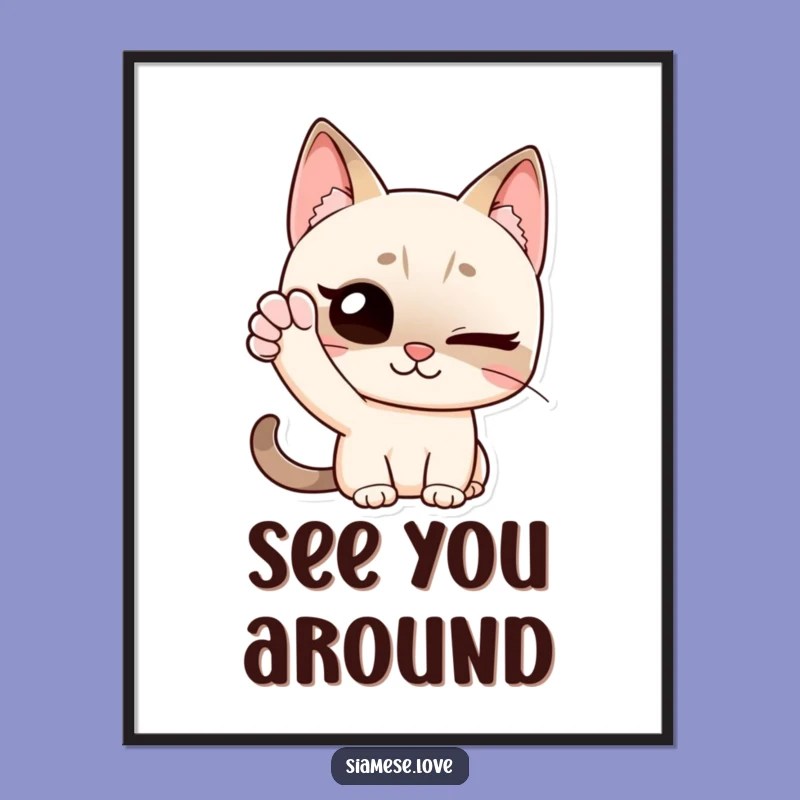 Funny Siamese Cat Poster: Winking Wave Art - A Hilarious Greeting Gift!