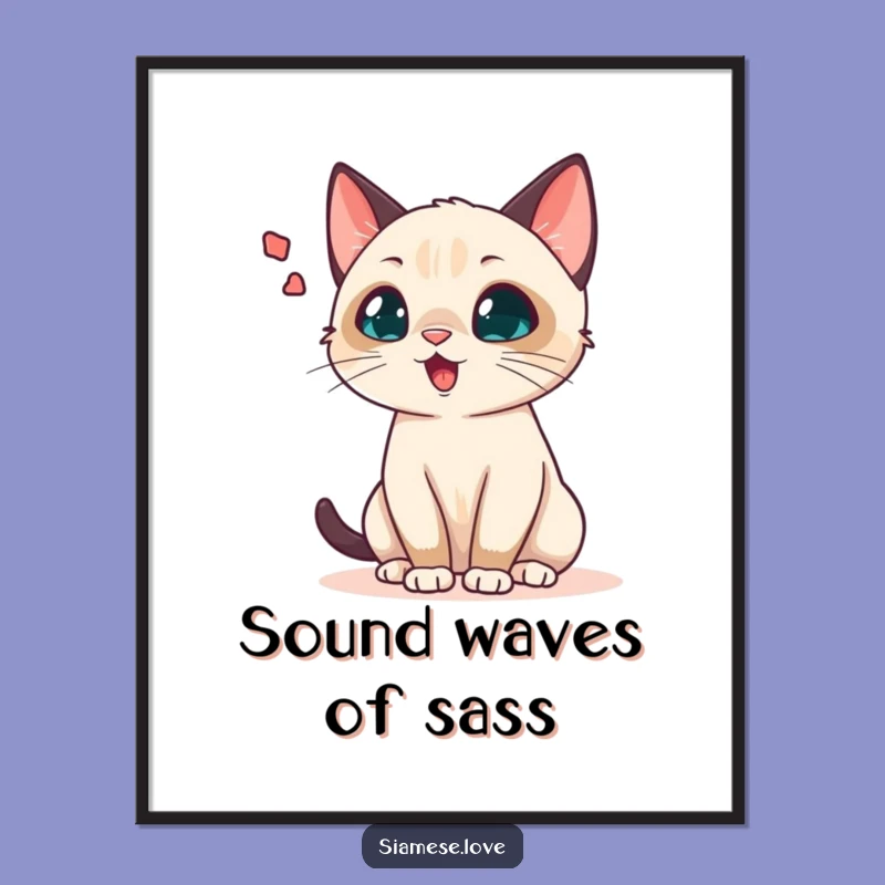 Funny Chattering Siamese Cat Poster - Exaggerated Sound Art Print