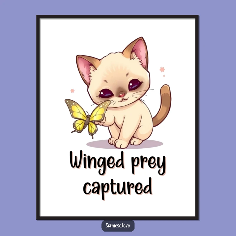Funny Kawaii Siamese Cat Butterfly Poster: Dynamic Wall Art, Perfect Funny Gift