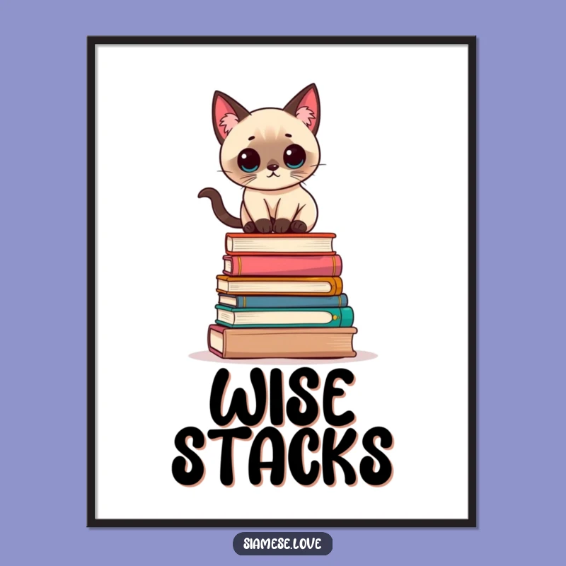 Funny Kawaii Siamese Cat Books Poster: Literary Wall Art