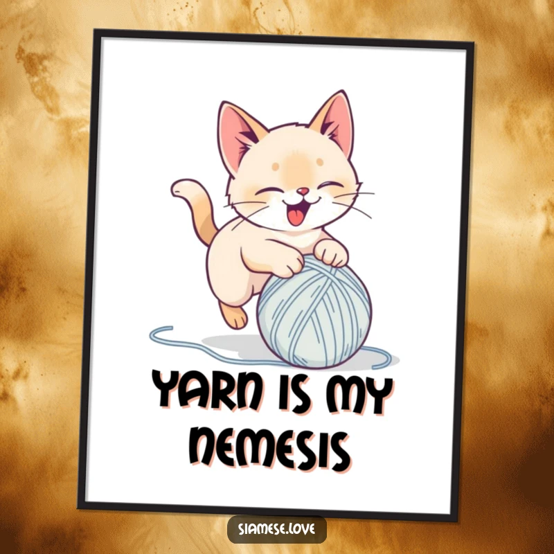 Funny poster of a stylized Siamese cat delightedly pouncing on a yarn ball, capturing playful energy and humor for wall decor.