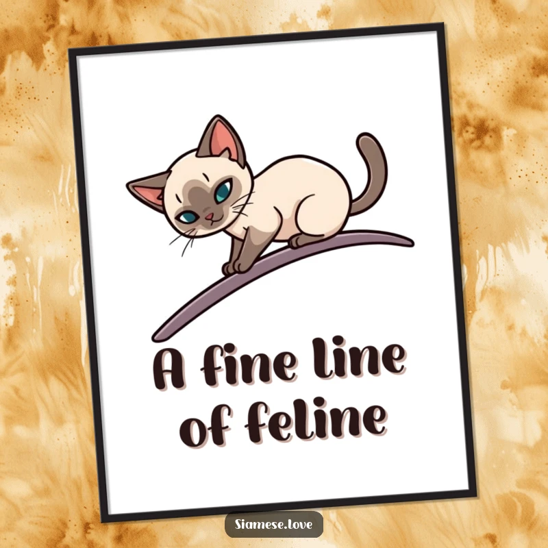 Funny Free Printable Wall Art: Sleek Siamese cat elegantly balancing with poise on a narrow, curving surface, adding artistic flair.