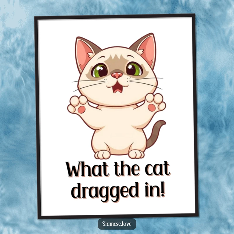 Funny Free Printable Wall Art painting a Siamese cat with its paws in the air, eyes wide in hilarious surprise.