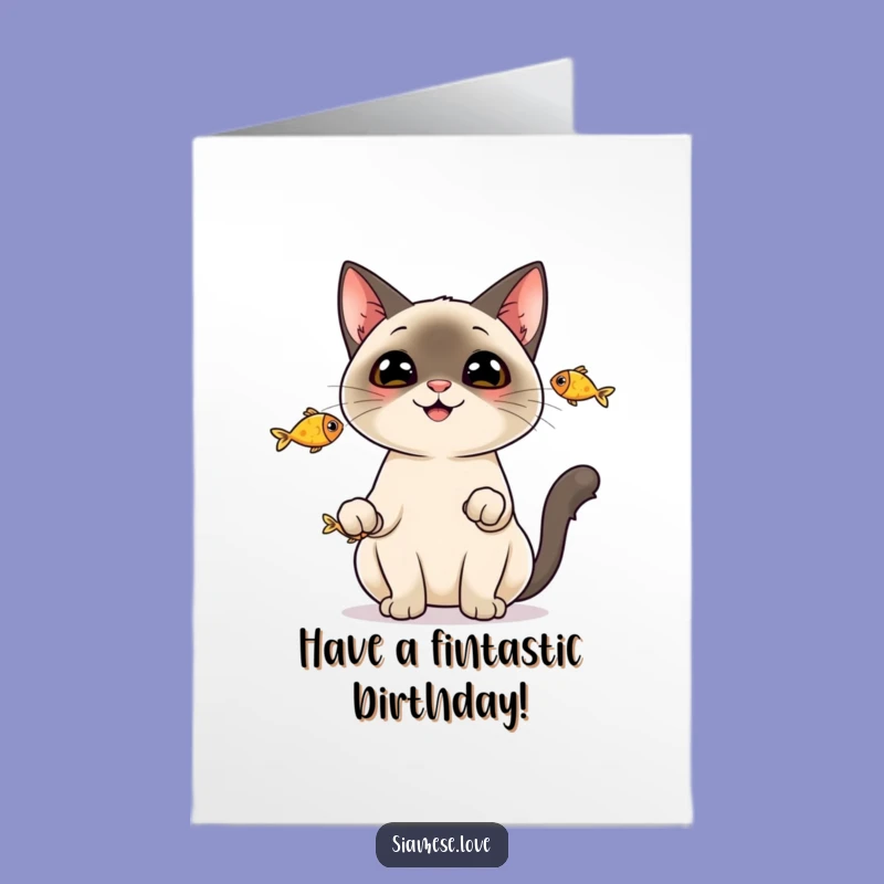 Free Printable Birthday Card: Juggling Fish Siamese Cat Funny Downloadable Gift
