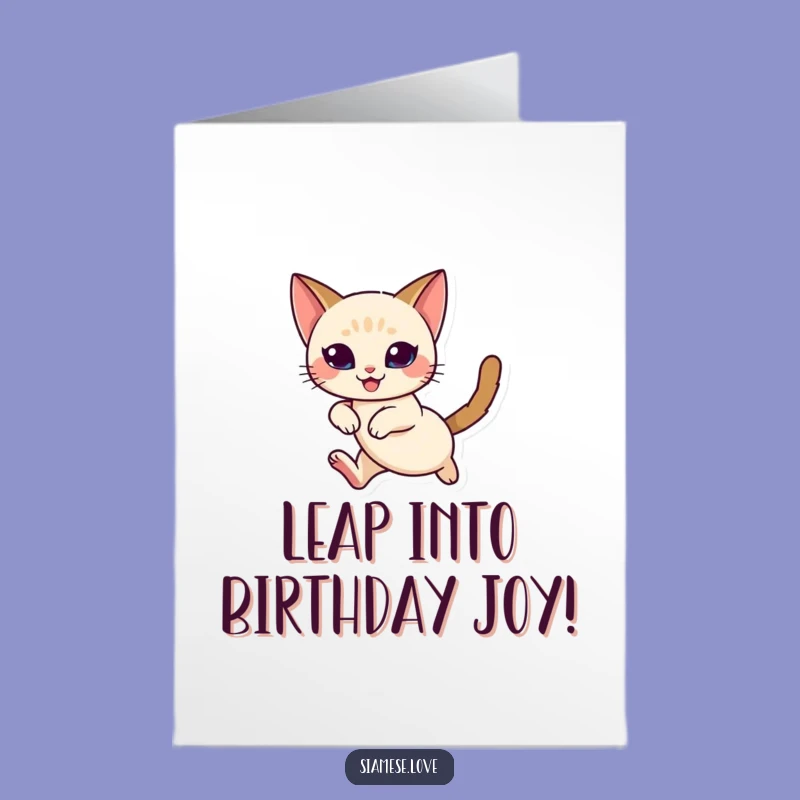 Free Printable Siamese Cat Birthday Card: Joyful Leap Feline Fun Downloadable Gift