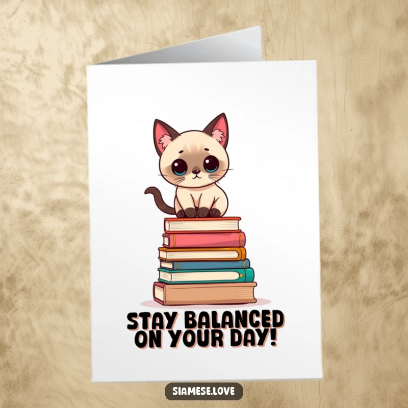 Free Printable Birthday Card: A Kawaii Siamese cat balances comically on a tall stack of books, looking unsure.