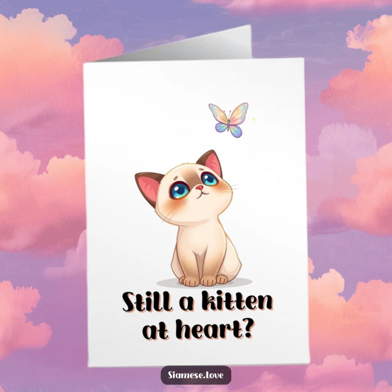 Funny Free Printable Happy Birthday Card: Siamese cat gazing upwards in wonder at a shimmering, magical butterfly.