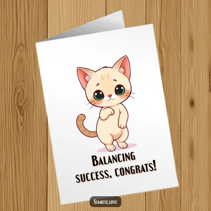 Funny Free Printable Congrats Card: Siamese cat standing tall on hind legs with tail up, celebrating an achievement, art.