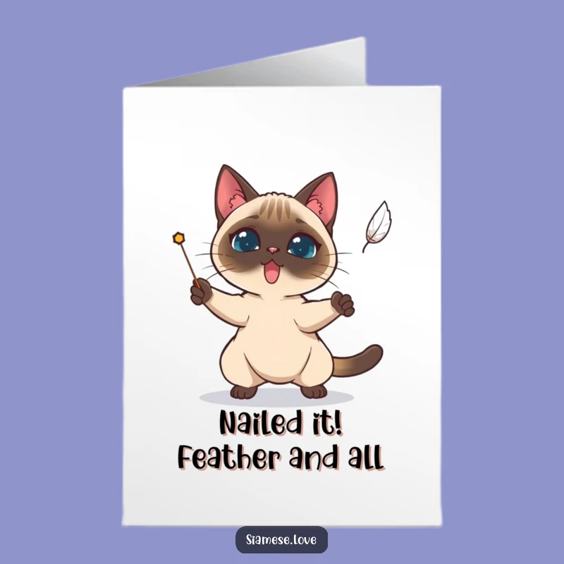 Free Printable Congrats Card: Siamese Cat Feather Goal Funny Downloadable Gift