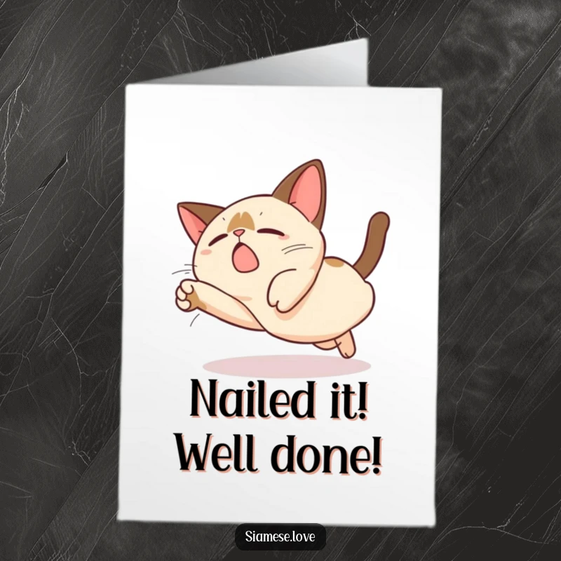 Funny Free Printable Congrats Card: Cute Kawaii Siamese cat in a dramatic, clumsy dive pose, celebrating success, art.