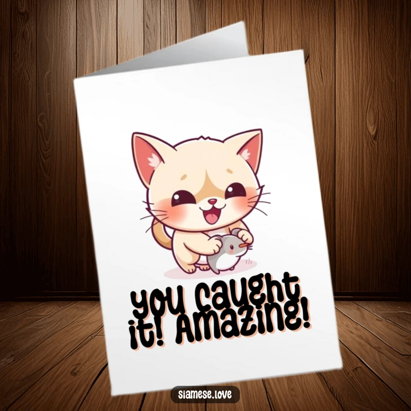 Funny Free Printable Congratulations Card: A kawaii Siamese cat gleefully pouncing on a tiny mouse toy, symbolizing playful triumph.