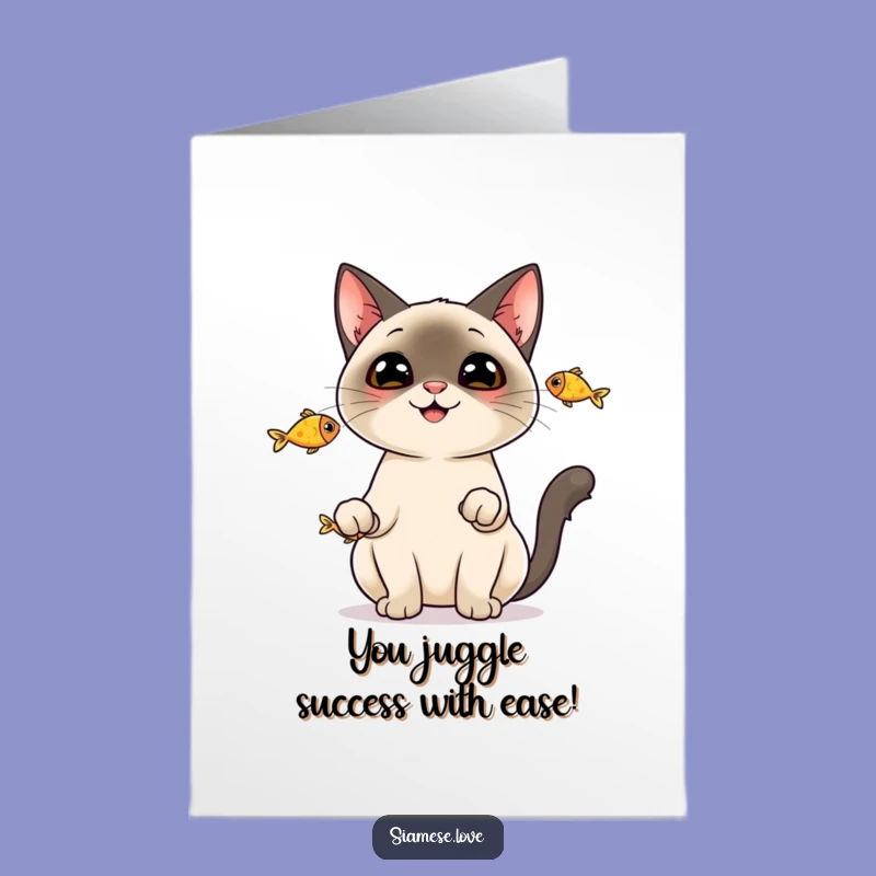 Free Printable Congrats Card: Juggling Fish Siamese Cat Funny Achievement Gift