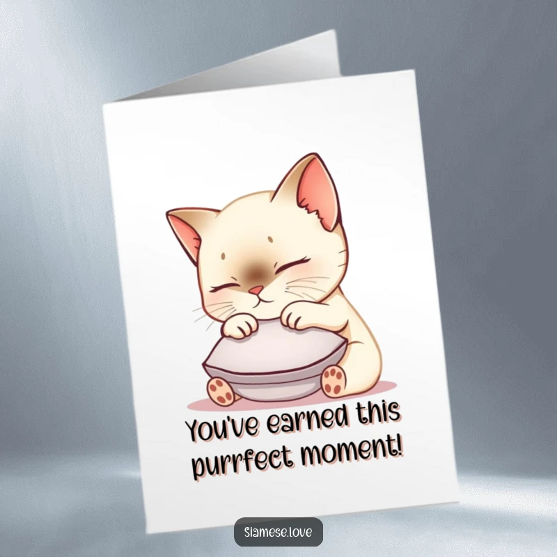 Funny Free Printable Congratulations Card showing a kawaii Siamese cat contentedly nuzzling a cushion, perfect for celebrating achievements.