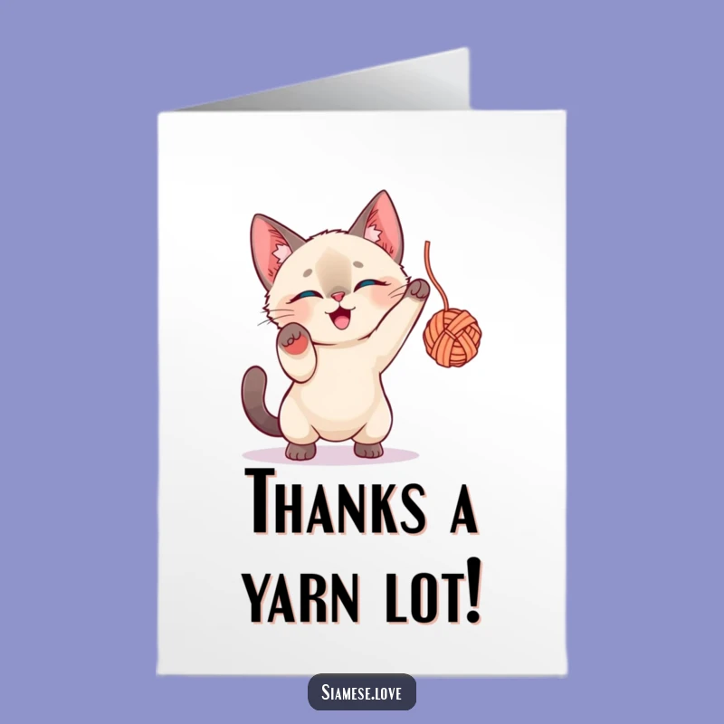Free Printable Siamese Cat Thank You Card: Playful Feline Yarn Fun Downloadable Gift