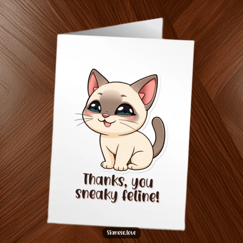 Funny Free Printable Thank You Card: Siamese Cat peeking with a mischievous grin from behind its tail, cute thank you.