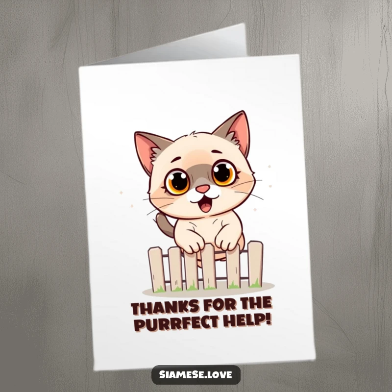 Funny Free Printable Thank You Card: Wide-eyed Siamese cat mid-fence jump, expressing surprise and gratitude.