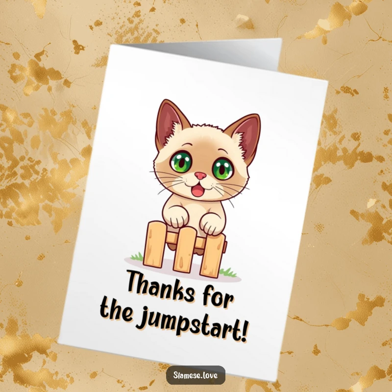 Funny Free Printable Thank You Card: Surprised Siamese cat jumping over a fence, conveying unexpected thanks humorously.