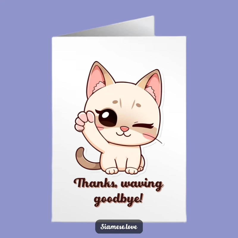 Free Printable Thank You Card: Winking Siamese Cat Hello, Your Funny Downloadable Gift!
