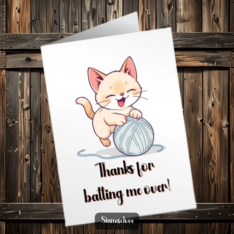 Funny Free Printable Thank You Card: Stylized Siamese cat pouncing on a yarn ball, looking delighted to express thanks.