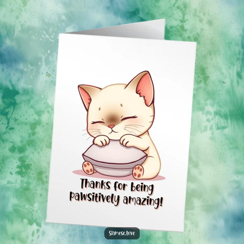 Funny Free Printable Thank You Card with a kawaii Siamese cat nuzzling a cushion, conveying heartfelt thanks with feline charm.