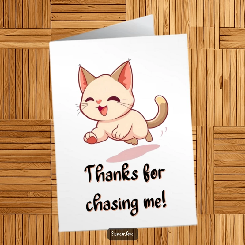 Funny Free Printable Thank You Card: a Siamese cat is a blur of motion, happily chasing its tail.