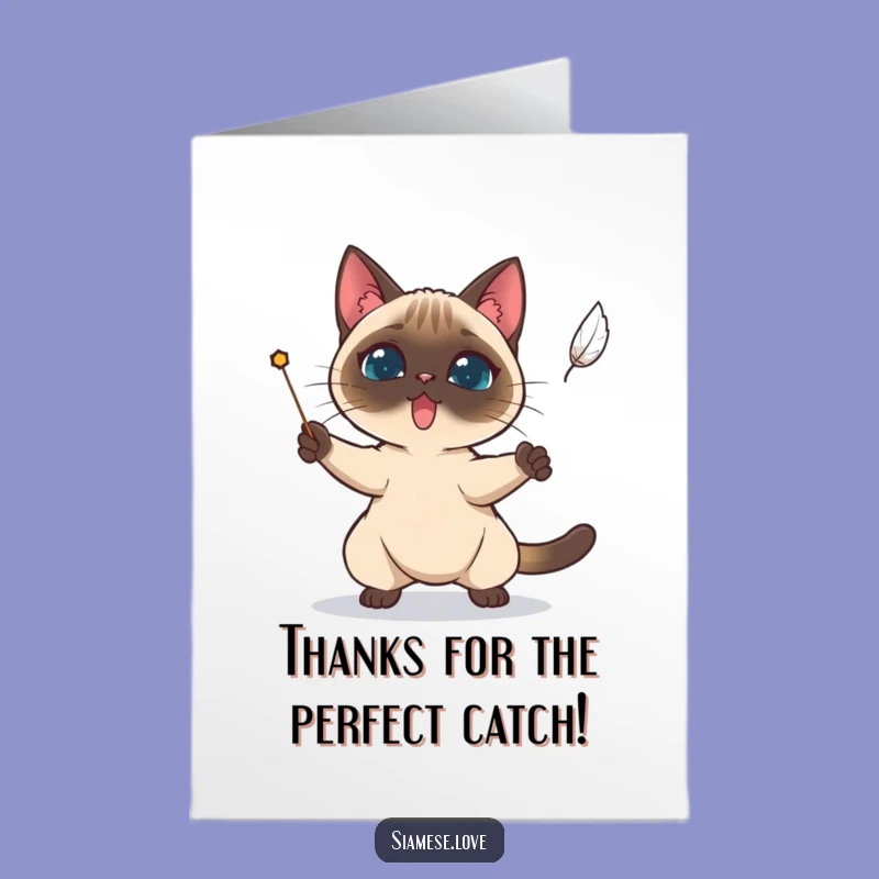 Free Printable Thank You Card: Siamese Cat Feather Chase Funny Downloadable Gift