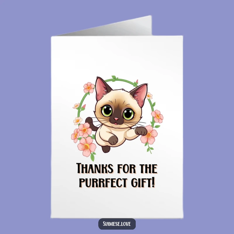 Free Printable Thank You Card: Siamese Cat Flowers, Graceful Thanks, Downloadable Gift