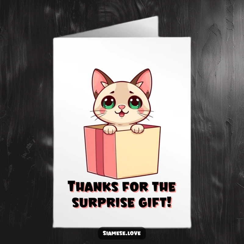 Funny Free Printable Thank You Card: Siamese cat peeks out of a gift box with playful surprise, saying thank you.