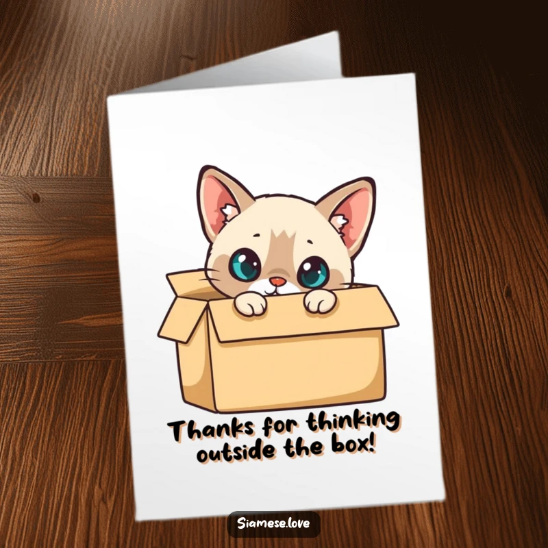 Funny Free Printable Thank You Card of a Siamese cat peeking curiously from inside a cardboard box, full of thanks.