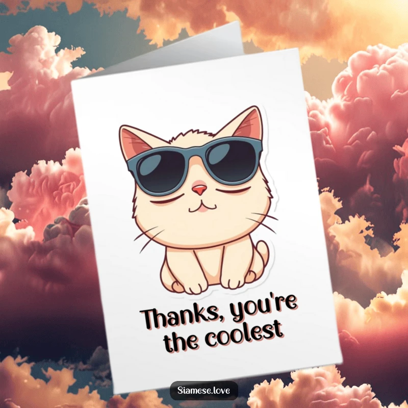 Funny Free Printable Thank You Card: Sleepy Siamese cat comically wearing oversized sunglasses, exuding cool indifference.