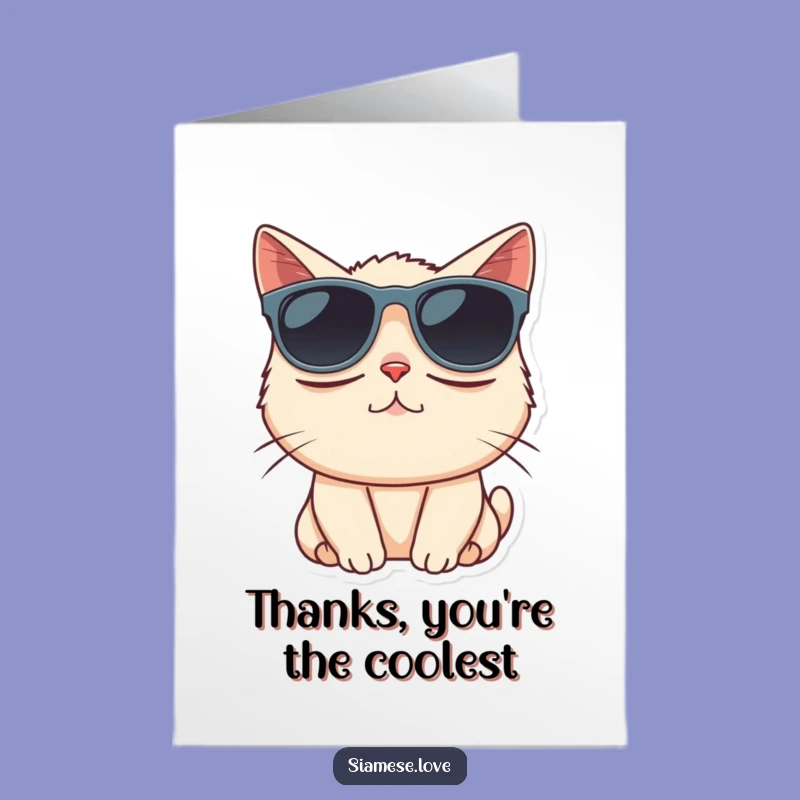 Free Printable Thank You Card: Siamese Cat Sunglasses Thanks Funny Downloadable Gift