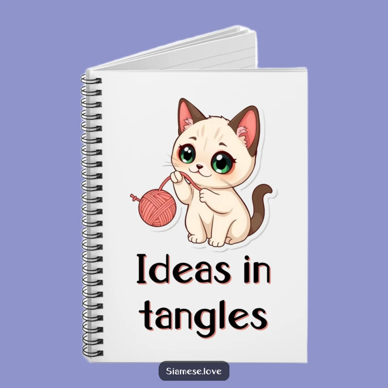 Funny Kawaii Siamese Cat Yarn Notebook: Jot Down Ideas, Hilarious Funny Gift